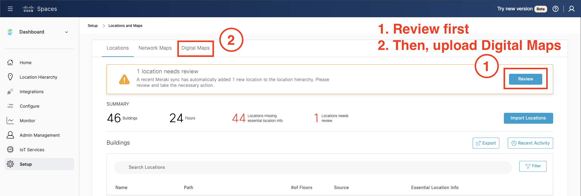 Setup - Locations and Maps - Locations - Review first then upload Digital Maps